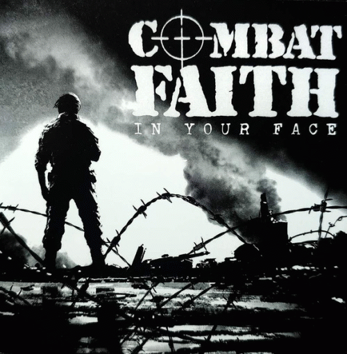 Combat Faith : In Your Face